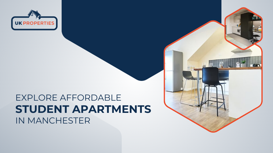 Explore Affordable Student Apartments in Manchester